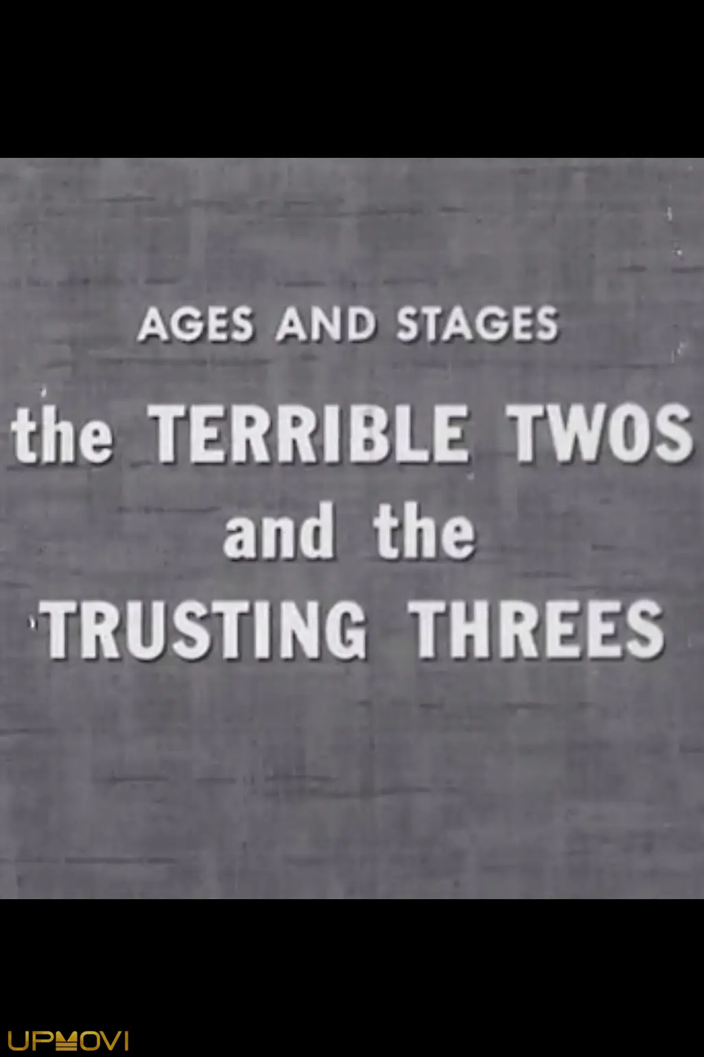 The Terrible Twos and the Trusting Threes