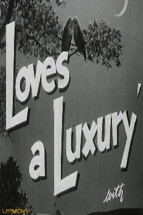 Love's a Luxury