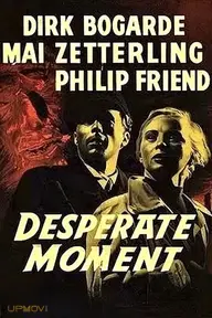 Desperate Moment