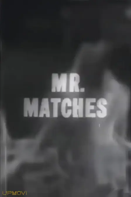 Mr. Matches