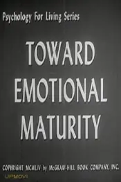 Toward Emotional Maturity