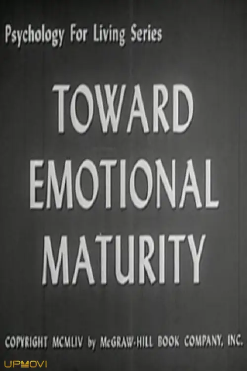 Toward Emotional Maturity