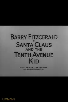 Santa Claus and the Tenth Avenue Kid