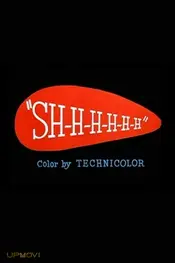 Sh-h-h-h-h-h