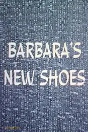 Barbara's New Shoes
