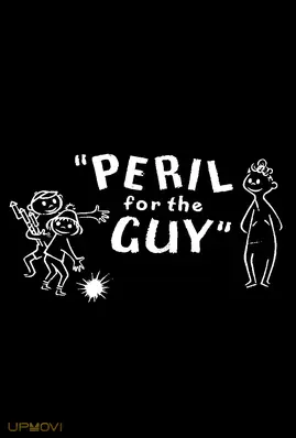 Peril for the Guy