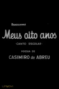 Meus Oito Anos: Canto Escolar