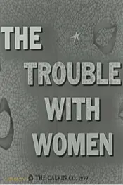The Trouble with Women