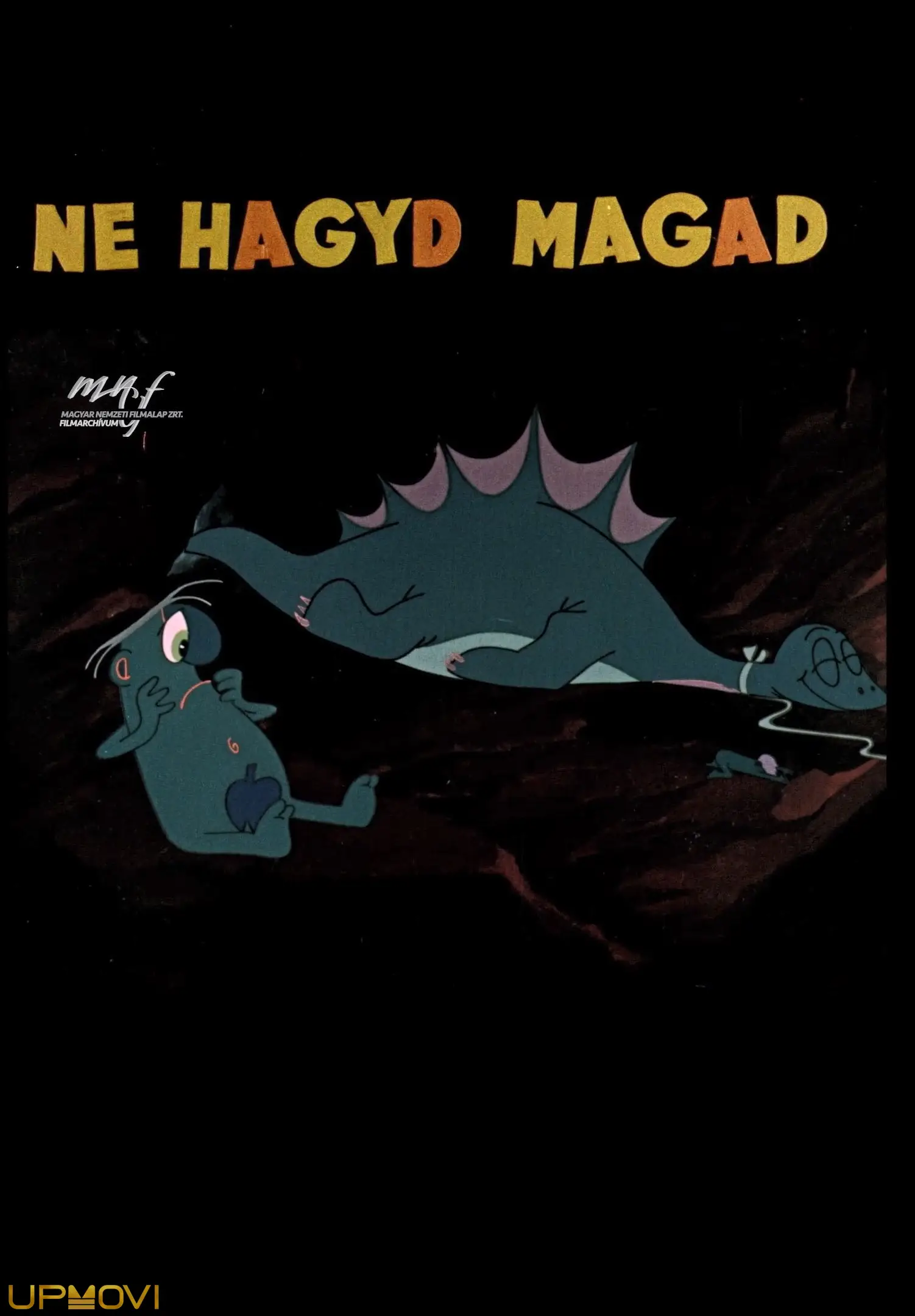Ne hagyd magad emberke!