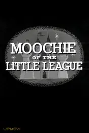 Moochie of the Little League
