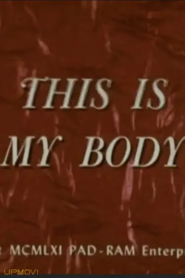 This Is My Body