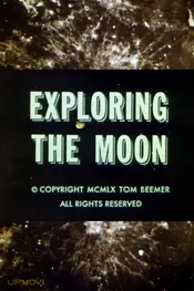 Exploring the Moon
