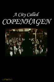 A City Called Copenhagen