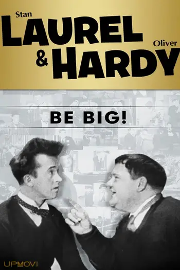 Be Big!