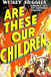 Are These Our Children?