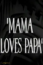 Mama Loves Papa