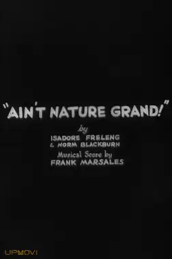Ain't Nature Grand!