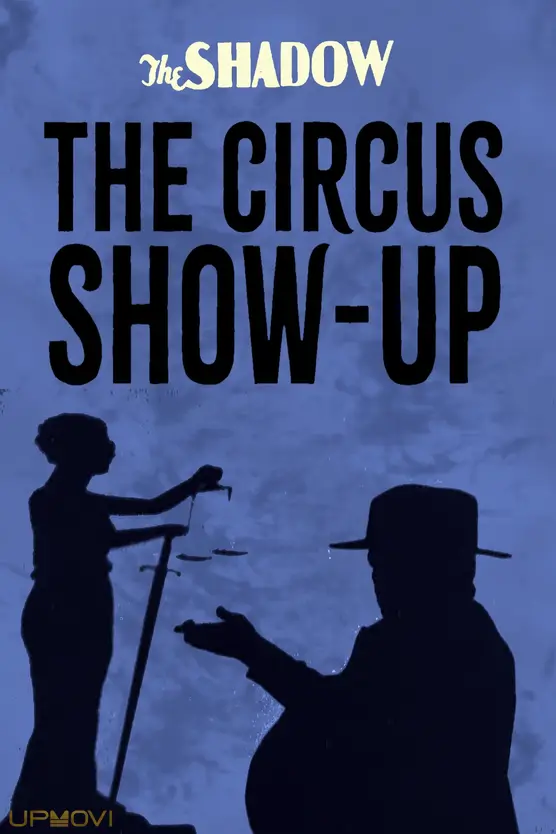 The Circus Show-Up