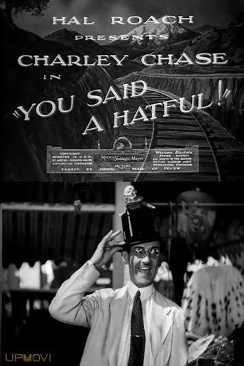 You Said a Hatful!