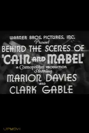 Behind the Scenes of Cain and Mabel