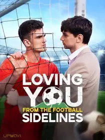Loving You from the Football Sidelines