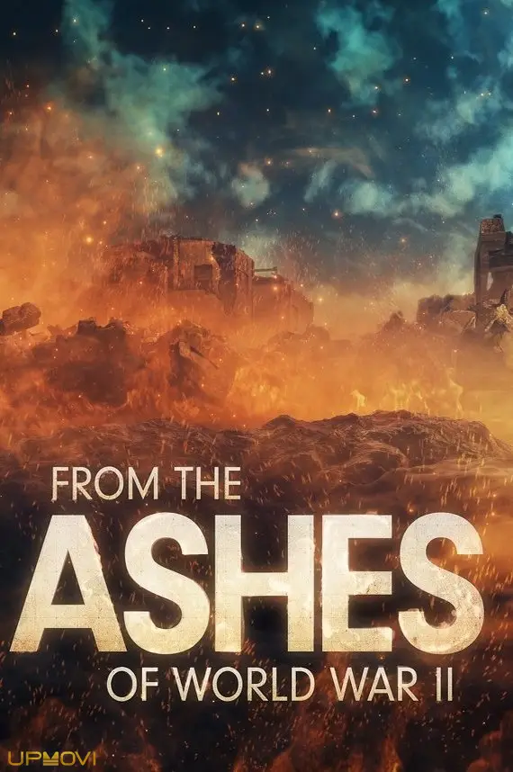 From the Ashes of World War II