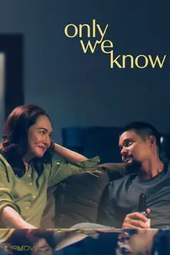 Only We Know