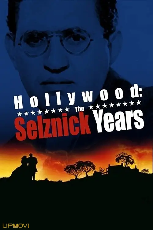 Hollywood: The Selznick Years