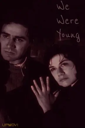 We Were Young