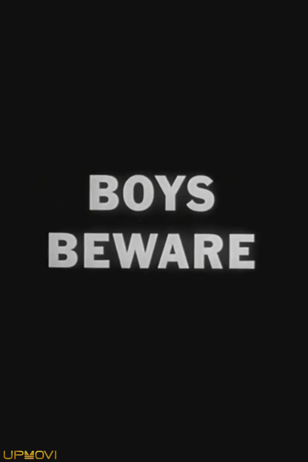 Boys Beware