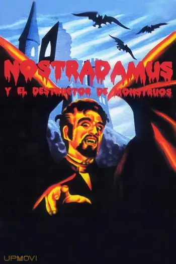 Nostradamus and the Destroyer of Monsters