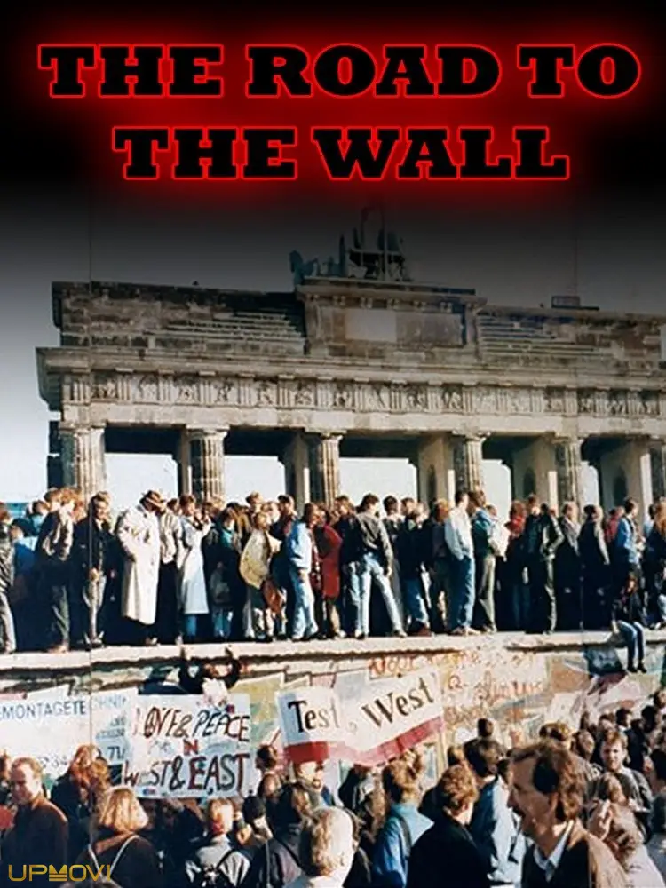 The Road to the Wall