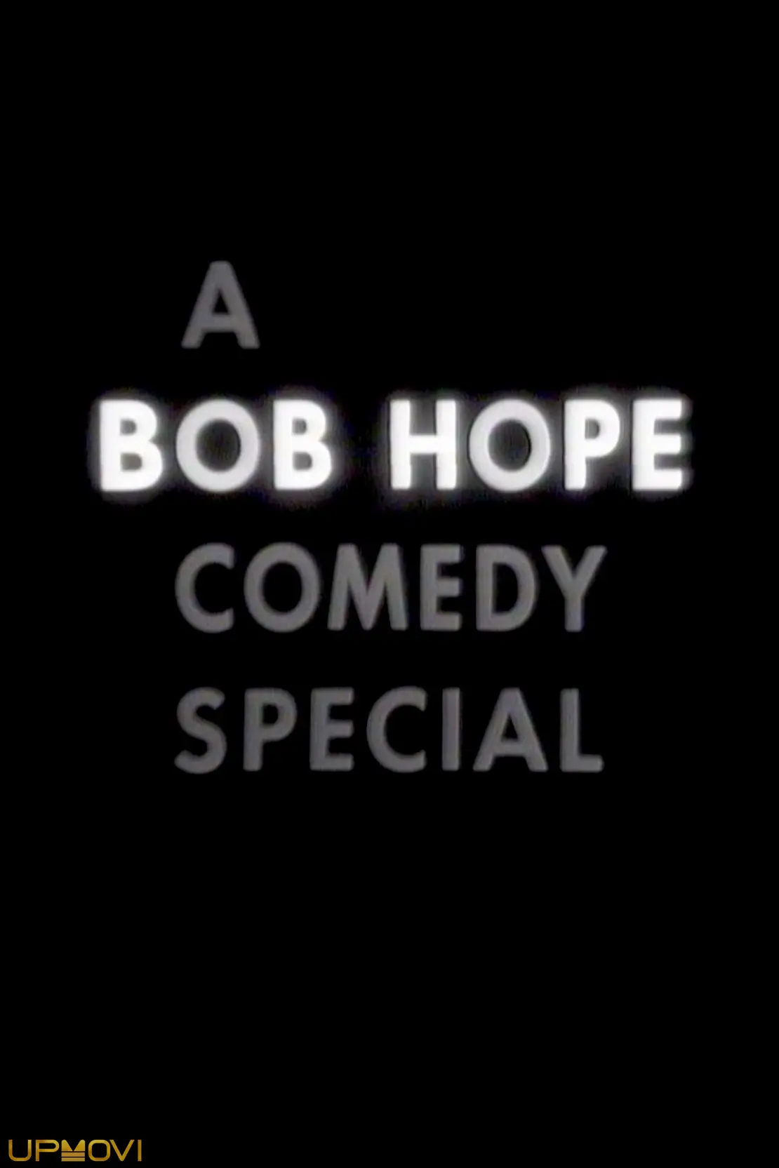 A Bob Hope Comedy Special