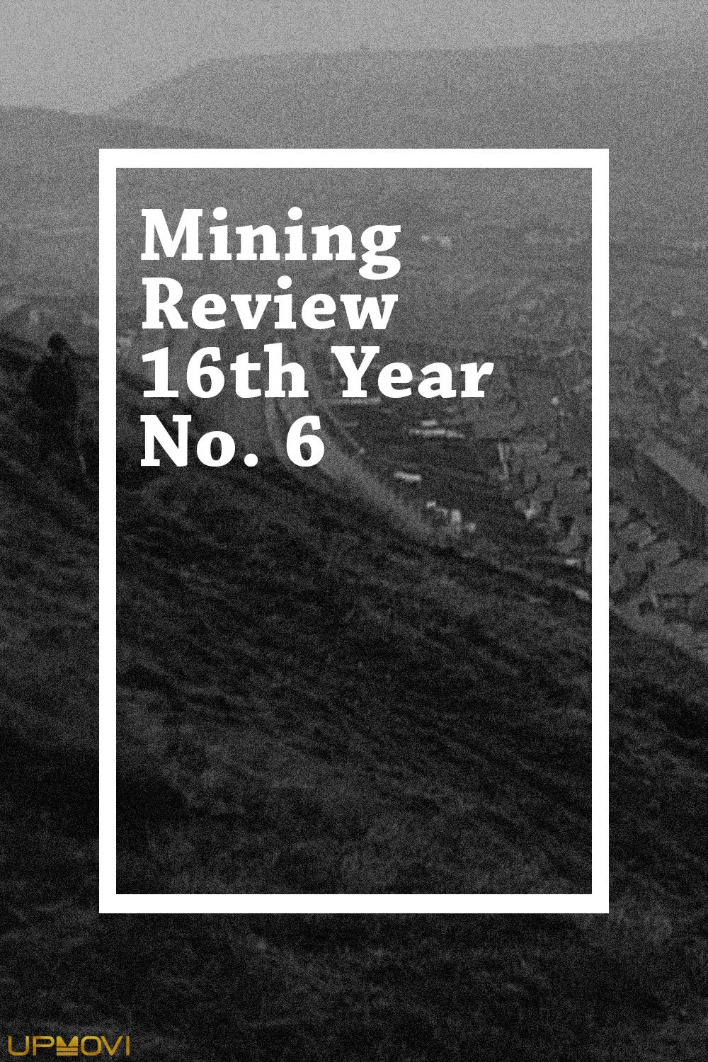 Mining Review 16th Year No. 6
