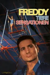 Freddy, Tiere, Sensationen
