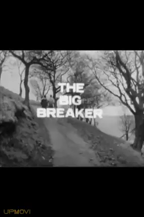 The Big Breaker