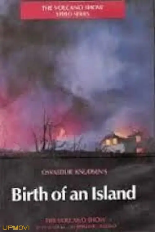 Birth of an Island