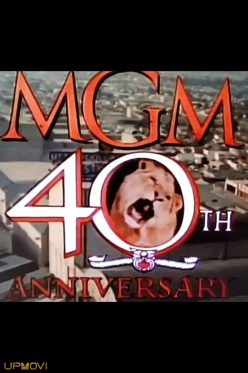 MGM 40th Anniversary