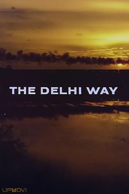 The Delhi Way