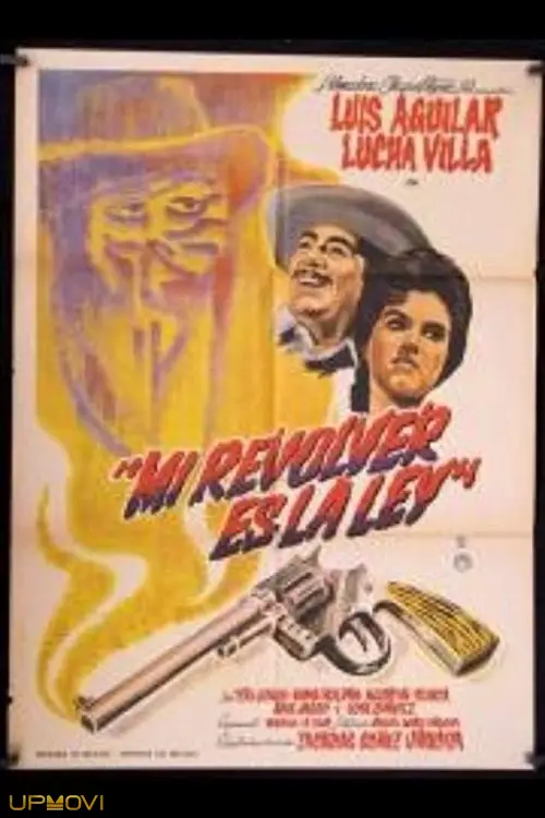 Mi ley es un revólver