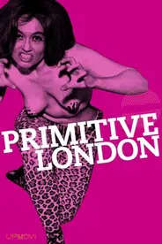 Primitive London