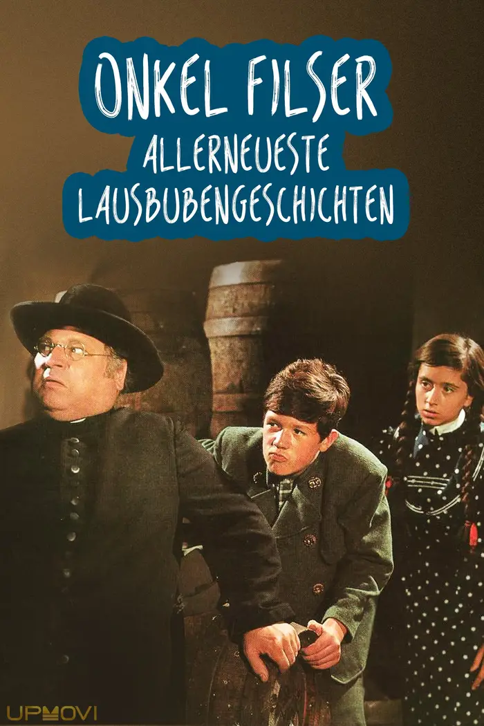Onkel Filser - Allerneueste Lausbubengeschichten