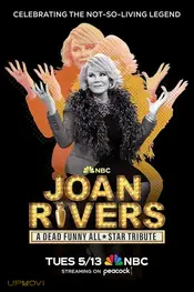 Joan Rivers: A Dead Funny All-Star Tribute