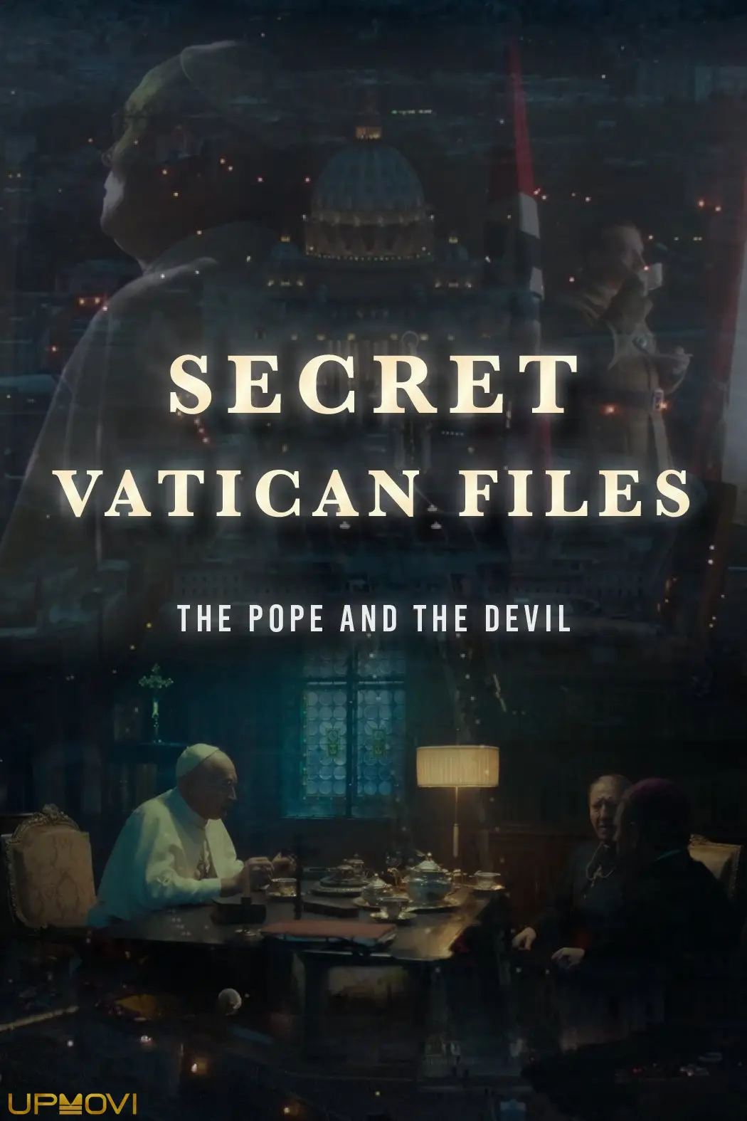 Secret Vatican Files: The Pope and the Devil