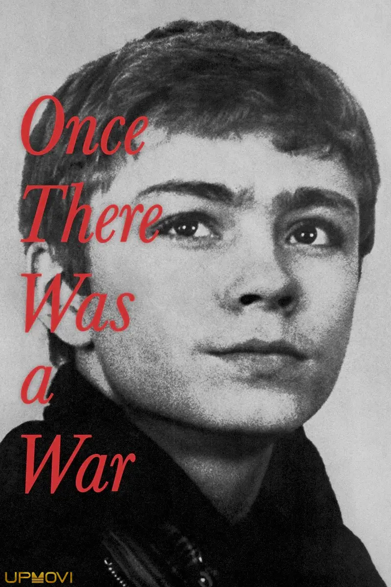 Once There Was a War
