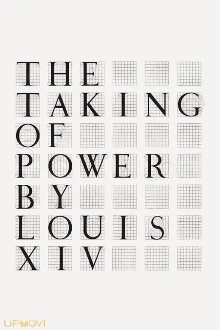 The Taking of Power by Louis XIV