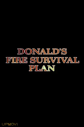Donald's Fire Survival Plan