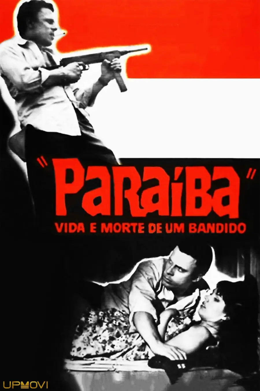 Paraíba, Vida e Morte de um Bandido