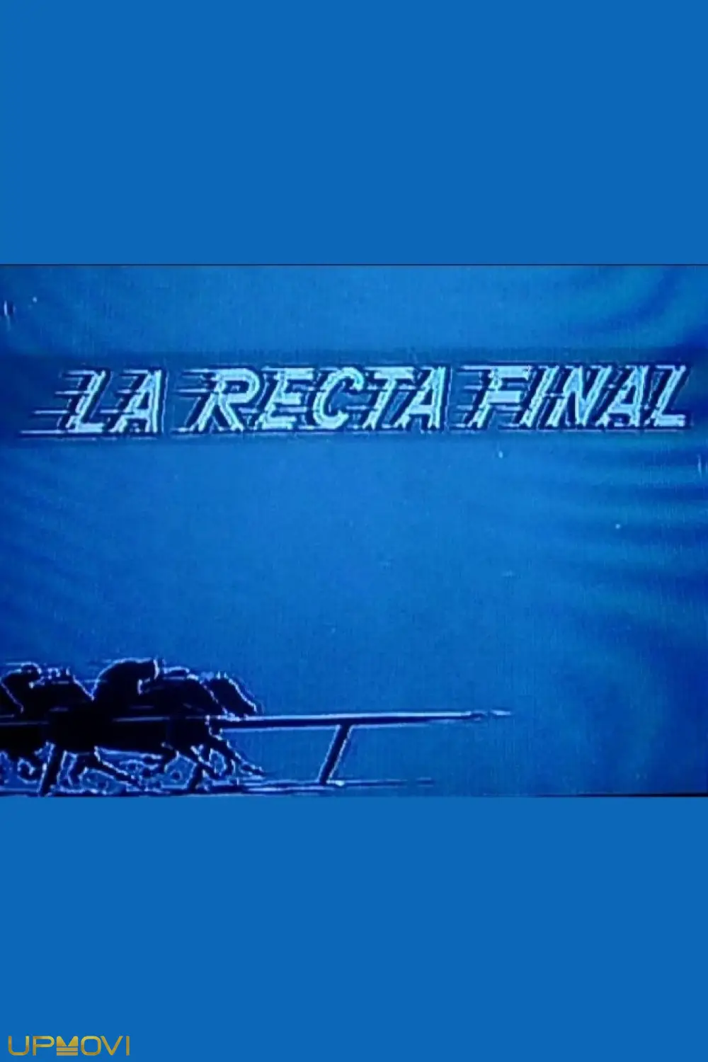 La recta final