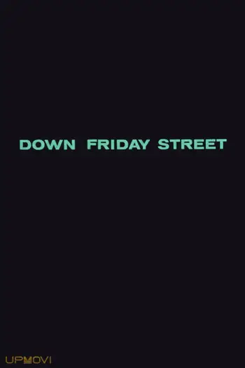 Down Friday Street